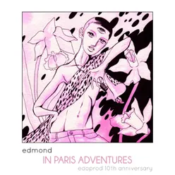 In Paris Adventures: Edoprod 10th Anniversary