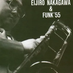 Eijiro Nakagawa &amp; Funk '55