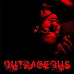 Outrageous (2013 Edition)