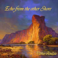 Echo from the Other Shore