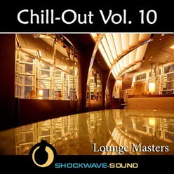 Chill-Out, Vol. 10: Lounge Masters