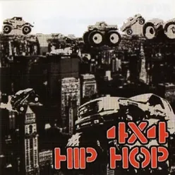 4 X 4 Hip Hop