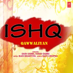 Ishq - Qawwaliyan