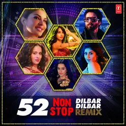 52 Non Stop Dilbar Dilbar Remix