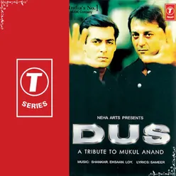 Dus-A Tribute To Mukul Anand