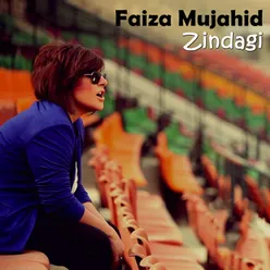 Faiza Mujahid - Zindagi