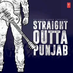 Straight Outta Punjab