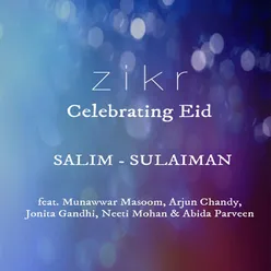 ZIKR - Celebrating Eid