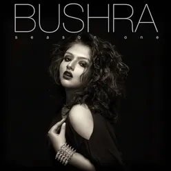 Bushra Season One