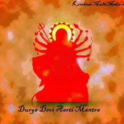Durga Devi Aarti Mantra