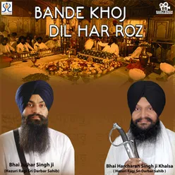 Bande Khoj Dil Har Roz