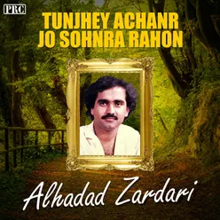 Tunjhey Achanr Jo Sohnra Rahon