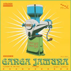 Ganga Jamuna - Flavours of the East (Compilation)