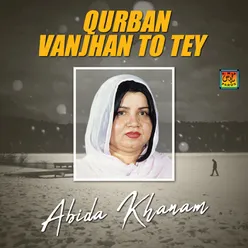 Qurban Vanjhan To Tey