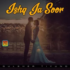 Ishq Ja Soor