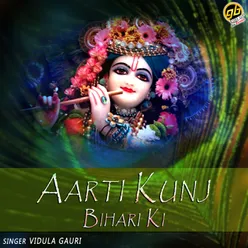 Aarti Kunj Bihari Ki