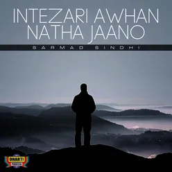 Intezari Awhan Na Tha Jaanro