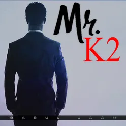 Mr K2