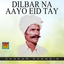 Dilbar Na Aayo Eid Tay