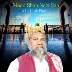 Maan Shan Nabi Sab