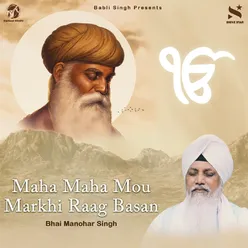 Maha Maha Mou Markhi Raag Basant