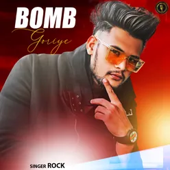 Bomb Goriye