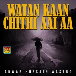 Watan Ji Aai Chithi Aa