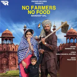 No Farmers No Food