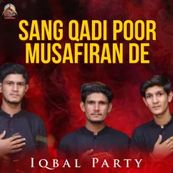 Sang Qadi Poor Musafiran De