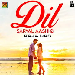 Dil Saryal Aashiq