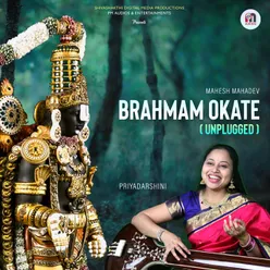 Brahmam Okate (Unplugged)