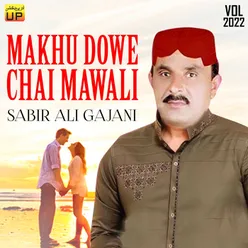 Makhu Dowe Chai Mawali