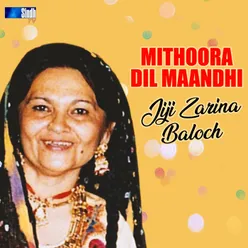 Mithoora Dil Maandhi