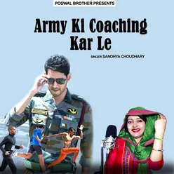 Army Ki Coaching Kar Le