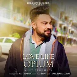 Love Like Opium