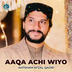 Aaqa Achi Wiyo