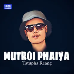 Mutroi Phaiya