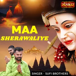 Maa Sherawaliye