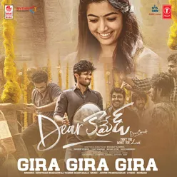 Gira Gira Gira (From "Dear Comrade")