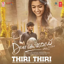 Thiri Thiri (From "Dear Comrade")