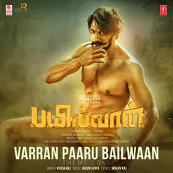 Varran Paaru Bailwaan - Theme Song (From "Bailwaan")