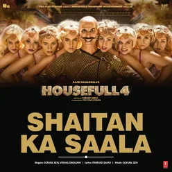 Shaitan Ka Saala (From "Housefull 4")