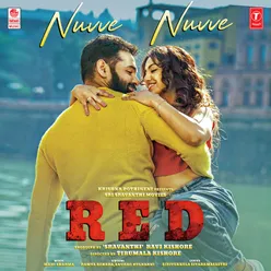 Nuvve Nuvve (From "Red")