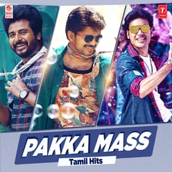 Pakka Mass - Tamil Hits