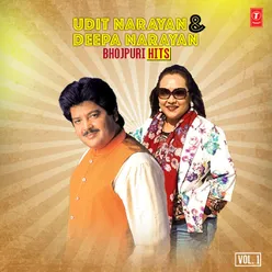 Udit Narayan &amp; Deepa Narayan Bhojpuri Hits Vol-1