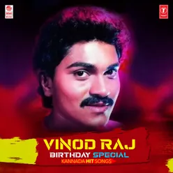 Vinod Raj Birthday Special Kannada Hit Songs