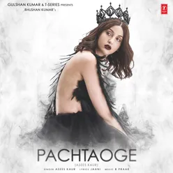 Pachtaoge (Asees Kaur)