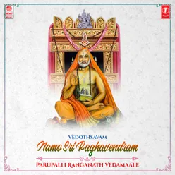 Vedothsavam - Namo Sri Raghavendram - Parupalli Ranganath Vedamaale