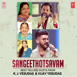 Sangeethotsavam - Best Telugu Duets From K. J. Yesudas &amp; Vijay Yesudas