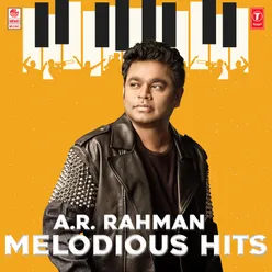 A.R. Rahman Melodious Hits